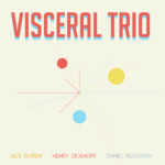 Visceral Trio - EP Cover